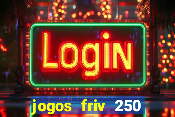 jogos friv 250 jogos para jogar